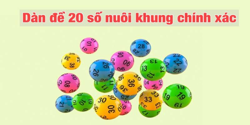 Cách lập dàn đề 20 số đơn giản hiệu quả nhất cho tân thủ